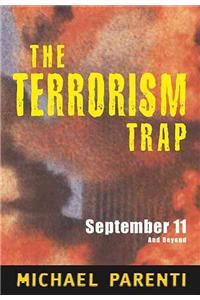 The Terrorism Trap