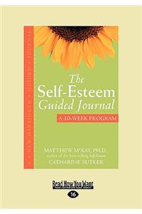 Self-Esteem Guided Journal (Easyread Large Edition)