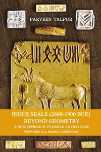 Indus Seals (2600-1900 Bce) Beyond Geometry