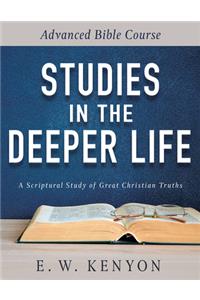 Studies in the Deeper Life