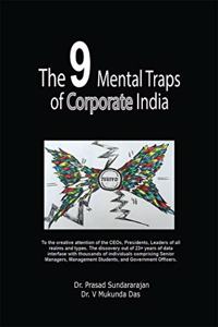 The 9 Mental Traps of Corporate India