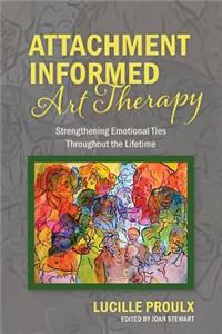 Attachment Informed Art Therapy