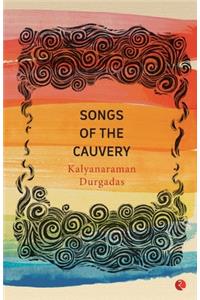 Songs of the Cauvery