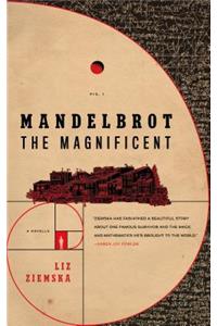 Mandelbrot the Magnificent