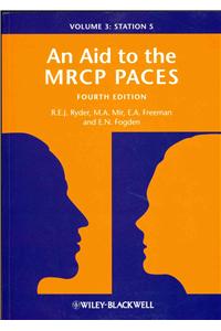 Aid to the MRCP Paces, Volume 3