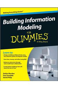 Building Information Modeling For Dummies