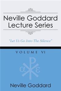 Neville Goddard Lecture Series, Volume VI