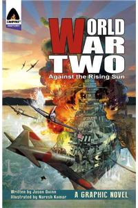 World War Two: Against the Rising Sun