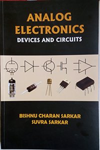 Analog Electronics: Devices and Circuits