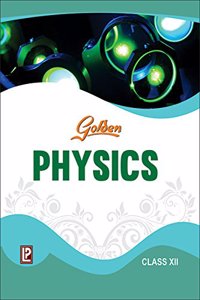 GOLDEN PHYSICS XII