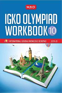 International General Knowledge Olympiad (IGKO) Workbook -Class 10 (2019-20)