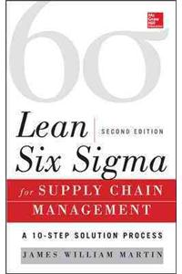 Lean Six Sigma for Supply Chain Management, Second Edition