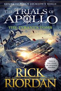 Tyrant's Tomb, The : The Trials of Apoll