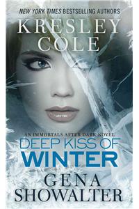 Deep Kiss of Winter
