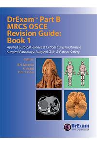 DrExam Part B MRCS OSCE Revision Guide