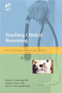 Teaching Clinical Reasoning