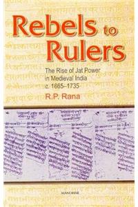 Rebels to Rulers