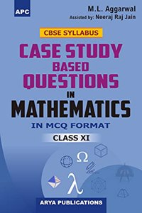 Case Study Based Questions in Mathematics, Class- XI