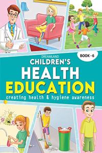 Children's Health Education  Book 6