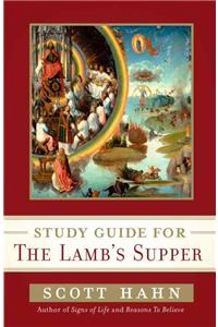 Study Guide for the Lamb's Supper