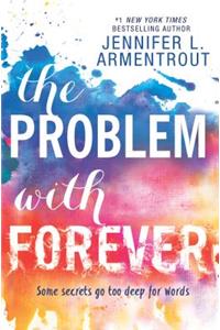 The Problem with Forever: A Compelling Novel