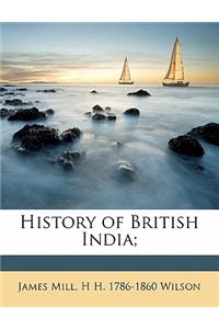 History of British India; Volume 3