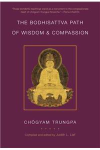 The Bodhisattva Path of Wisdom and Compassion