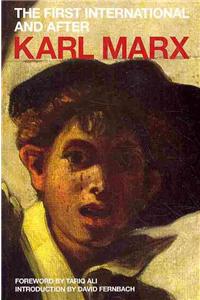 First International and After: Political Writings