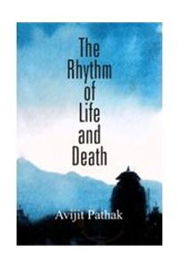 Rhythm of Life and Death