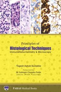 Principles of Histological Techniques Immunohistochemistry & Microscopy