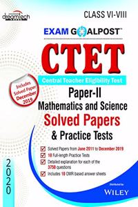 CTET Exam Goalpost, Paper - II, Mathematics and Science, Solved Papers & Practice Tests, Class VI - VIII