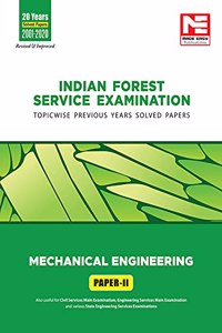 Indian Forest Service (IFS) Mains -2021 Exam: Mechanical Engineering : Previous Years Solved Papers : Volume 2