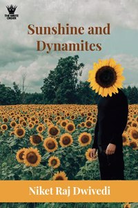 Sunshine and Dynamites (Poetry Book, Indian Poetry Book)