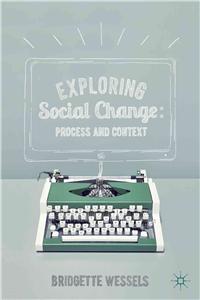 Exploring Social Change: Process and Context