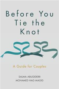 Before You Tie the Knot