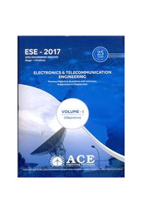 ESE2017 Stage1 (Prelims) Electronics & Telecommunication Engineering Objective Volume 1, Previous Objective Questions with solutions, subject wise & chapter wise. (ESE 2017 UPSC Engineering Services Stage1 (Prelims))