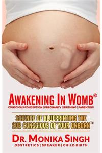 Awakening In Womb