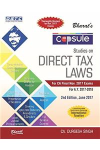 Capsule Studies on DIRECT TAX LAWS (A.Y. 2017-18) - for CA Final November 2017 exams