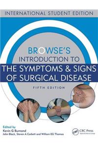 Browse's Introduction to the Symptoms & Signs of Surgical Disease, Fifth Edition