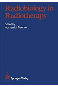 Radiobiology in Radiotherapy