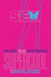 Sex Volume 2: Supercool