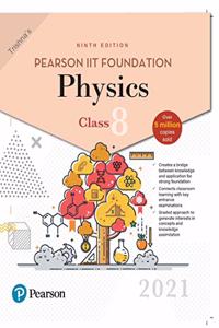 Pearson IIT Foundation Physics | Class 8| 2021 Edition| By Pearson