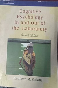 Cognitive Psychology In & Out Laboratory