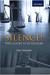 Silence!: The Court is in Session