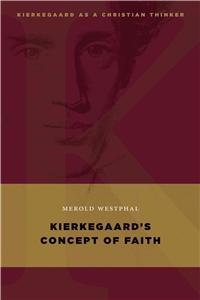 Kierkegaard's Concept of Faith