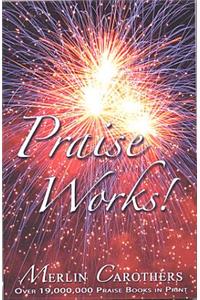 Praise Works