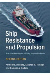 Ship Resistance and Propulsion