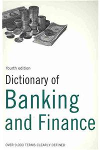 Dictionary of Banking and Finance