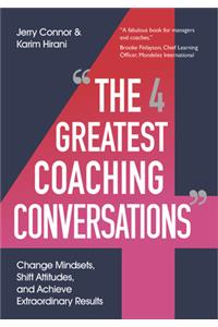 Four Greatest Coaching Conversations
