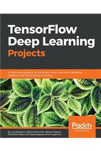 TensorFlow Deep Learning Projects